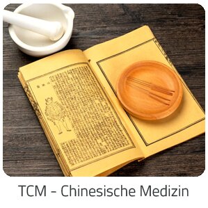 Reiseideen - TCM - Chinesische Medizin -  Reise auf Trip Anti Aging buchen